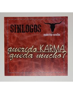 Maderitas Canallas "Querido Karma Queda Mucho?" SINLOGOS