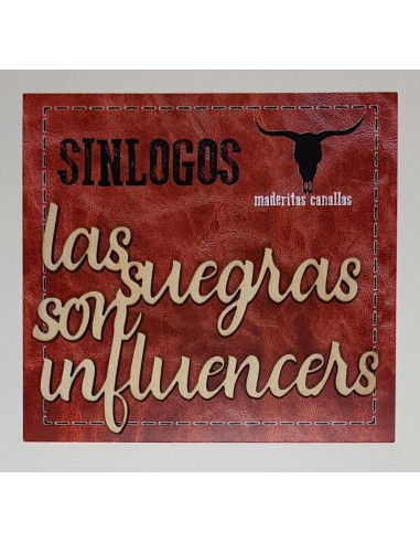 Maderitas Canallas "Las Suegras Son Influencers" SINLOGOS