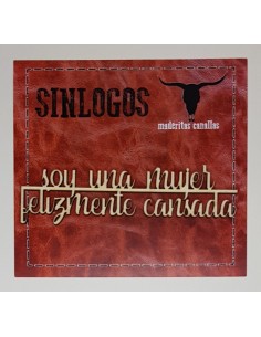 Maderitas Canallas "Soy Una Mujer Felizmente Cansada" SINLOGOS