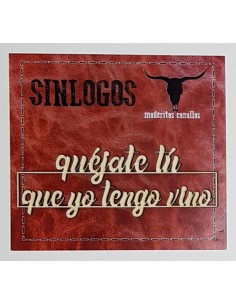 Maderitas Canallas "Quéjate tú