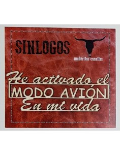 Maderitas Canallas "He activado el modo avión en mi vida" SINLOGOS