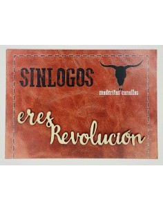 Maderitas Canallas "Eres Revolución" SINLOGOS