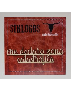 Maderitas Canallas "¿¿Me Declaro Zona Catastrófica!!" SINLOGOS